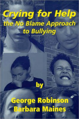 Crying for Help By George Robinson, Barbara Maines 9781873942864