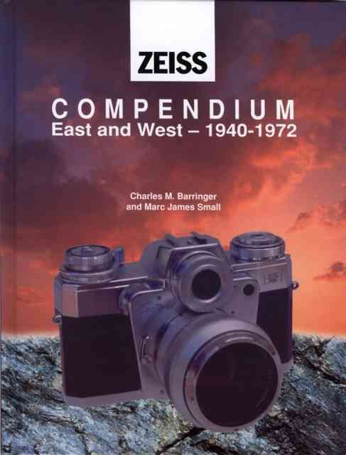 Zeiss Collector's Guide to Cameras, 1940-71 By Mark James Small