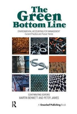 The Green Bottom Line By Martin Bennett, Peter James 9781874719243