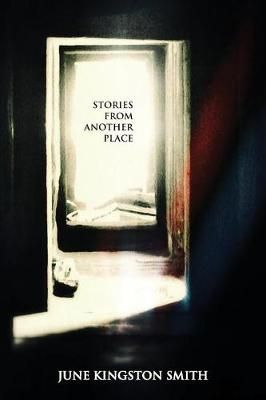 Stories From Another Place By Kingston Smith 9781876922436 (Paperback)
