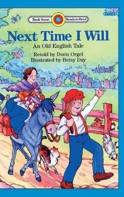 Next Time I Will By Doris Orgel 9781876966683 (Hardback)