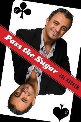 Pass the Sugar By Joe Hachem 9781877096730 (Paperback)