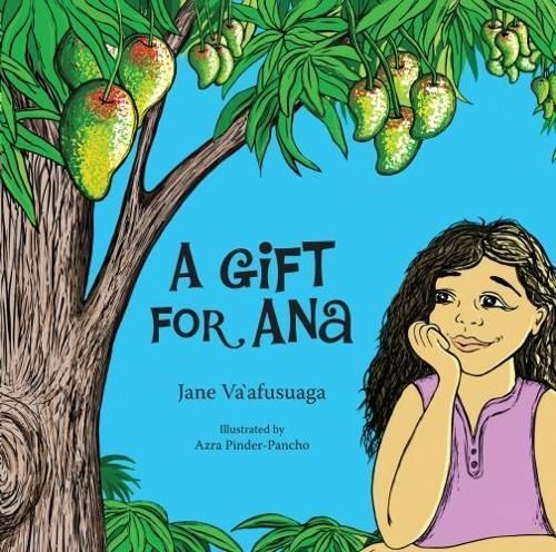 Gift for Ana By Jane Va'afusuaga 9781877484247 (Paperback)