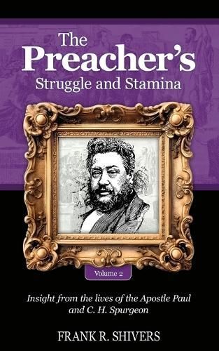The Preacher's Struggle and Stamina Vol Two By Frank Ray Shivers