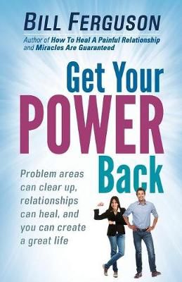 Get Your Power Back By Bill Ferguson 9781878410412 (Paperback)