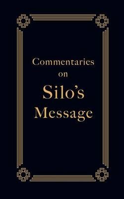 Commentaries on Silo's Message By Silo 9781878977465 (Paperback)