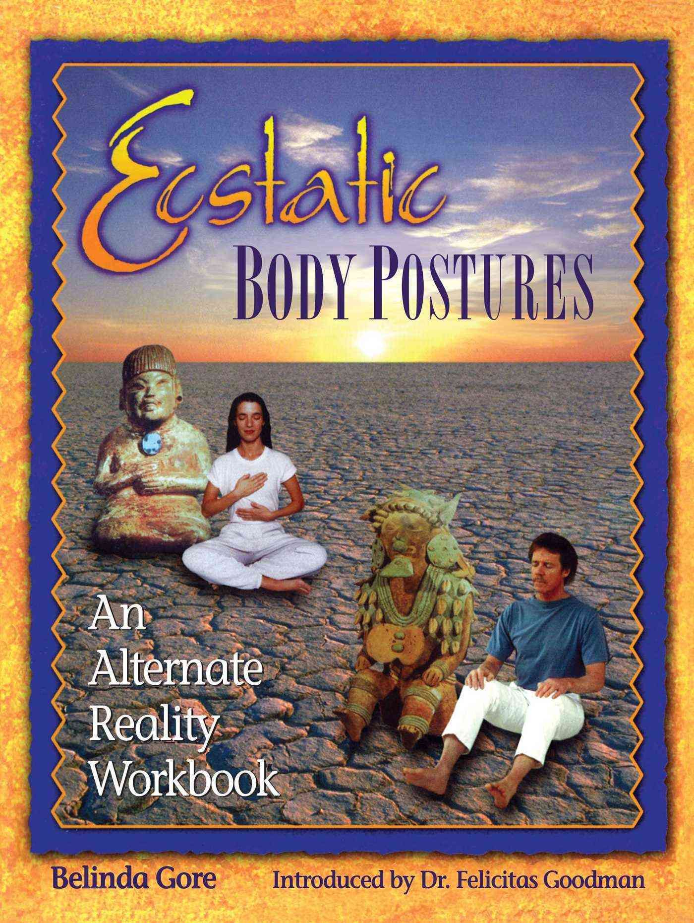 Ecstatic Body Postures By Belinda Gore 9781879181229 (Paperback)
