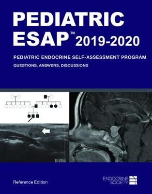 Pediatric ESAP 2019-2020 Pediatric Endocrine Self-Assessment Program