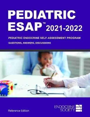 Pediatric ESAP 2021-2022, Reference Edition By Liuska M. Pesce