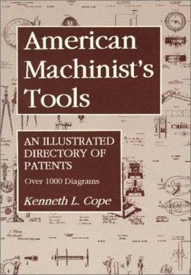 American Machinist's Tools By Kenneth L. Cope 9781879335400