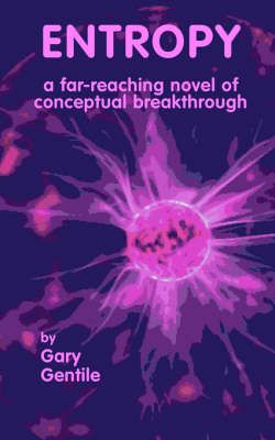 Entropy By Gary Gentile 9781883056230 (Paperback)