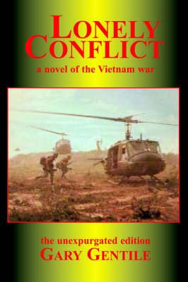 Lonely Conflict By Gary Gentile 9781883056254 (Paperback)
