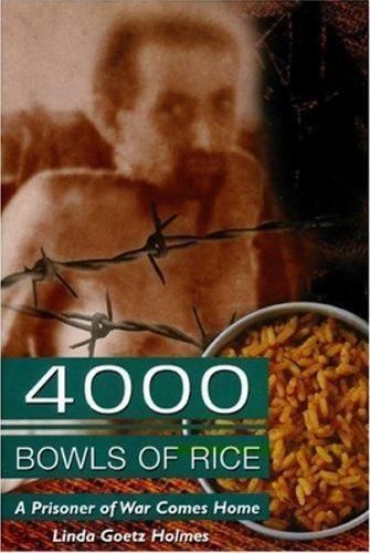 Four Thousand Bowls of Rice By Linda Goetz Holmes 9781883283513