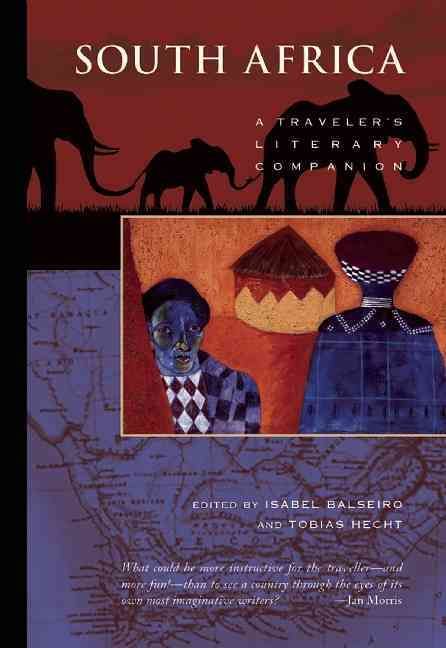 South Africa: A Traveler's Literary Companion 9781883513221