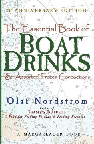 Essential Book of Boat Drinks & Assorted Frozen Concoctions