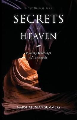 Secrets of Heaven By Summers, Marshall Vian 9781884238161 (Paperback)