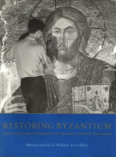 Restoring Byzantium 9781884919152 (Paperback)