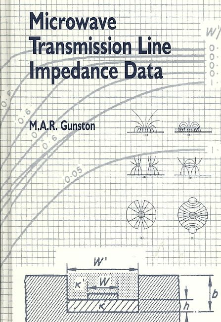 Microwave Transmission Line Impedence Data By M. A. R. Gunston