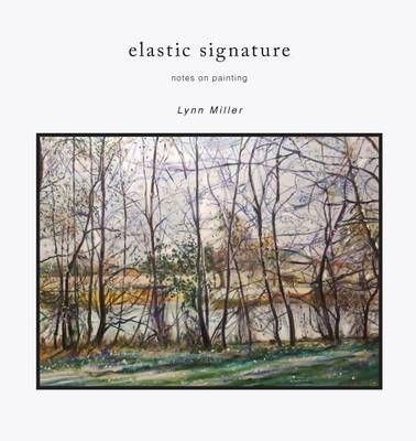 Elastic Signature By Lynn R Miller 9781885210203 (Paperback)