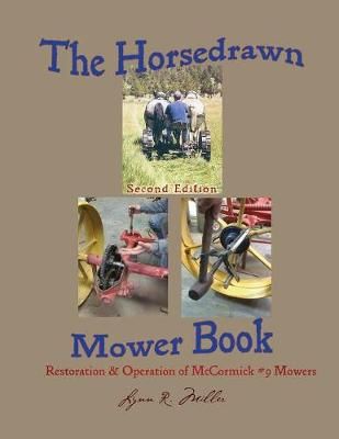 Horsedrawn Mower Book By Miller 9781885210234 (Paperback)