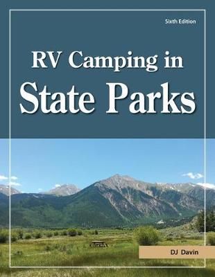 RV Camping in State Parks By D. J. Davin 9781885464651 (Paperback)