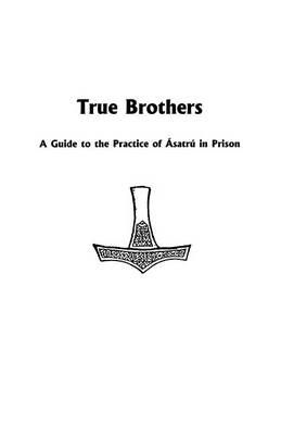 True Brothers By Edred Thorsson 9781885972965 (Paperback)