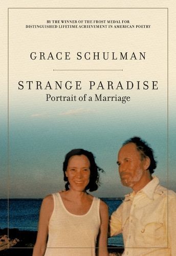 Strange Paradise By Grace Schulman 9781885983527 (Paperback)