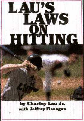 Lau's Laws on Hitting By Charley Lau 9781886110953 (Paperback)