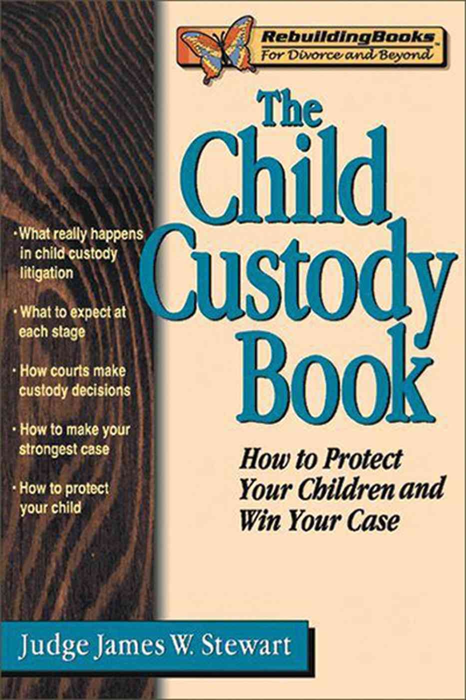 The Child Custody Book By James W. Stewart, Terry Johnston (Paperback)