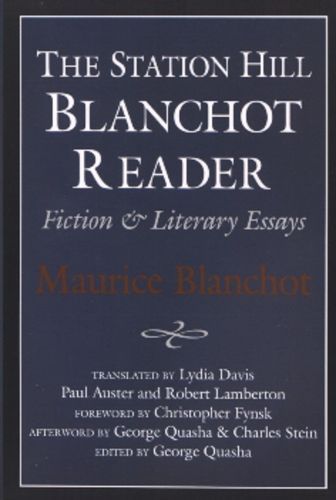 The Station Hill Blanchot Reader 9781886449176 (Paperback)