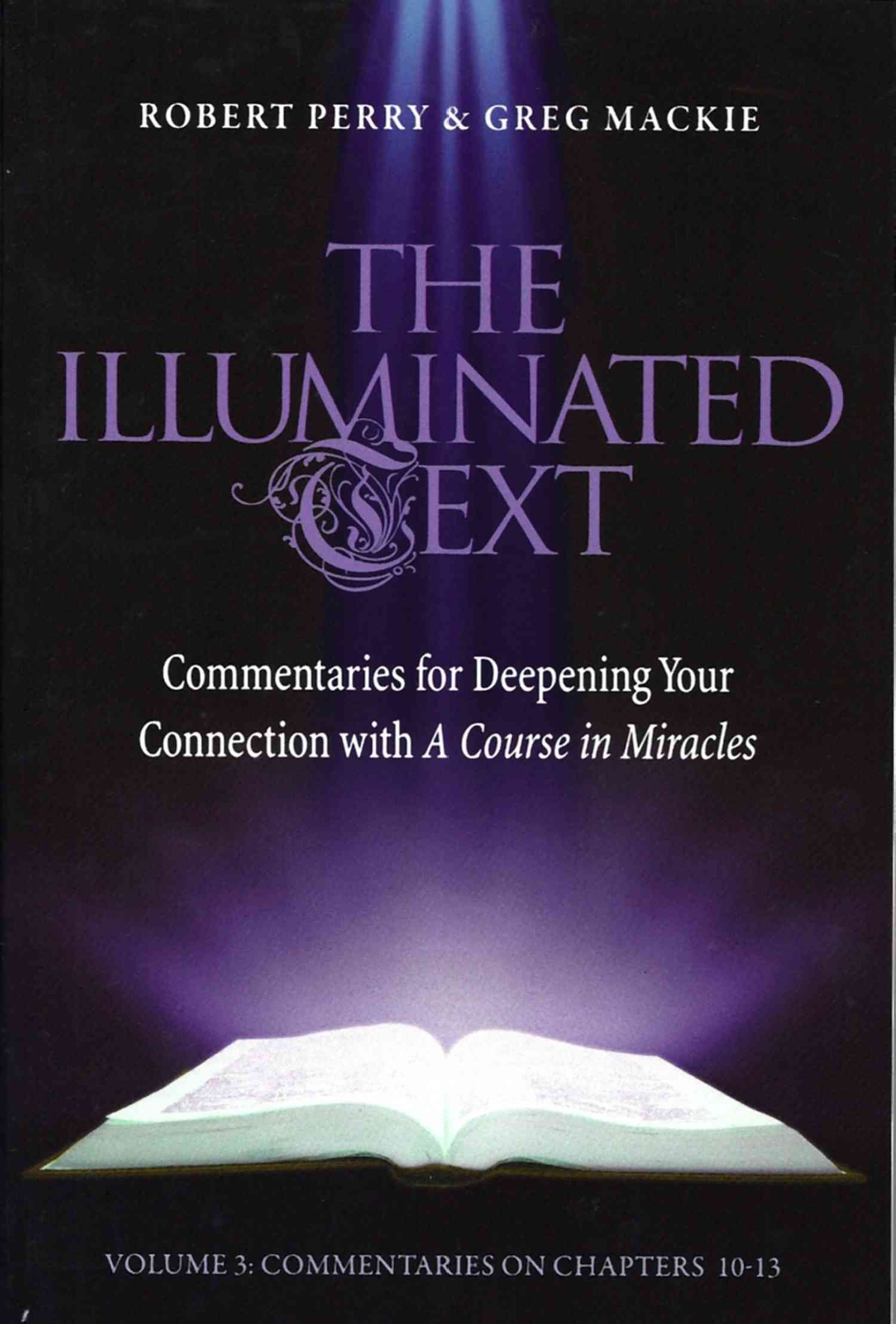 The Illuminated Text Vol 3 By Robert Perry, Greg Mackie 9781886602342