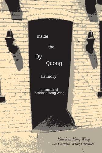 Inside the Oy Quong Laundry 9781887400770 (Paperback)