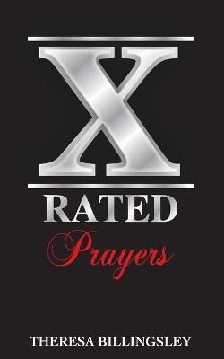 X-Rated Prayers By Theresa A Billingsley 9781888081329 (Paperback)