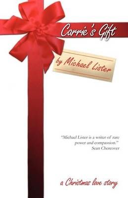 Carrie's Gift By Reader in Politics Michael Lister 9781888146325