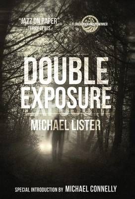 Double Exposure By Reader in Politics Michael Lister 9781888146370