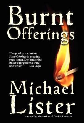 Burnt Offerings By Reader in Politics Michael Lister 9781888146899