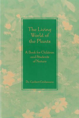 The Living World of the Plants 9781888365122 (Paperback)