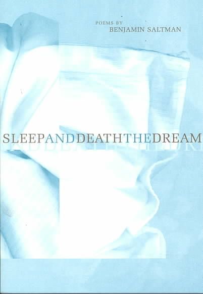 Sleep and Death the Dream By Benjamin Saltman 9781888996135