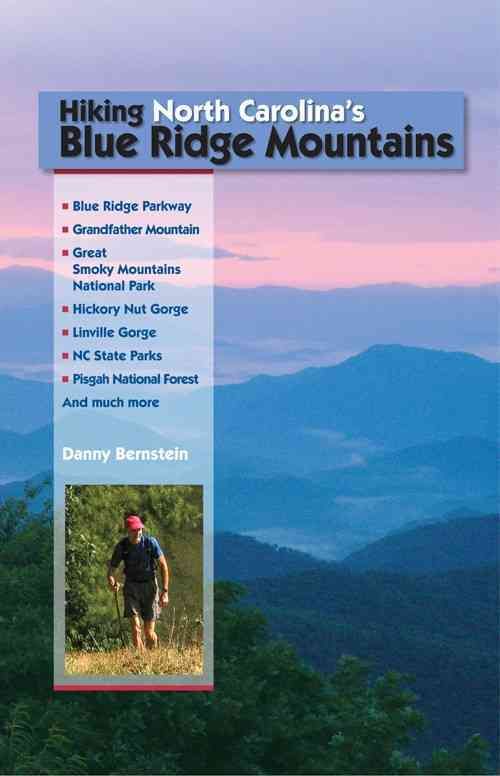 Hiking North Carolina's Blue Ridge Mountains By Danny Bernstein