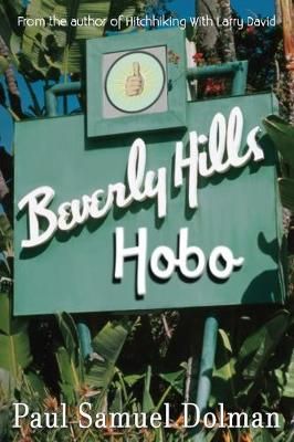 Beverly Hills Hobo By Dolman 9781890115050 (Paperback)