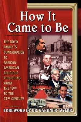How It CAme To BE By Bobby Lovett 9781890436285 (Paperback)