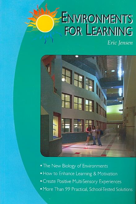 Environments for Learning By Eric Jensen 9781890460242 (Paperback)