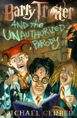 Barry Trotter and the Unauthorized Parody 9781890470012 (Paperback)