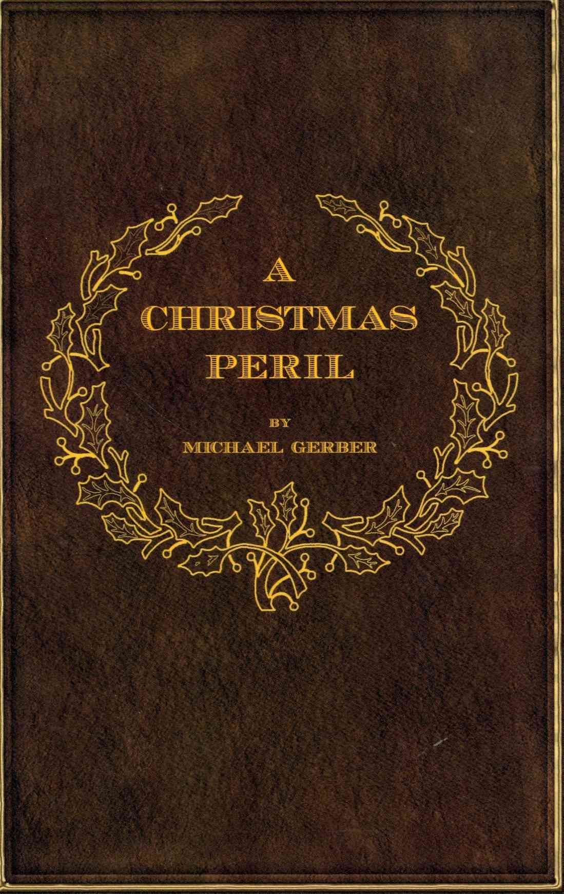 A Christmas Peril By Michael Allen Gerber 9781890470050 (Paperback)