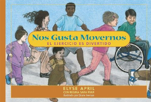 Nos gusta movernos By Elyse April 9781890772659 (Paperback)