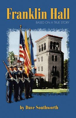 Franklin Hall By Dave Southworth 9781890778118 (Paperback)