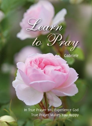 Learn to Pray By House Gabriele Publishing 9781890841744 (Paperback)