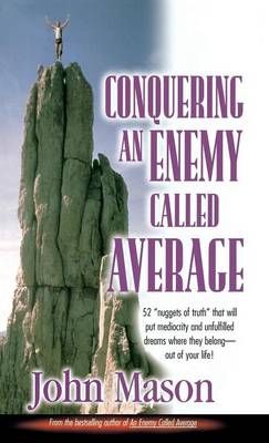 Conquering an Enemy Called Average By John L Mason 9781890900991