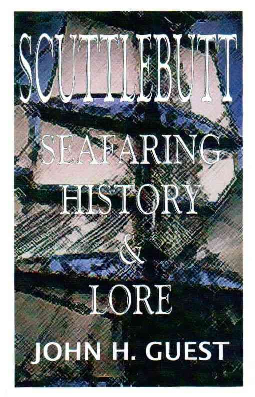 Scuttlebutt By John H Guest 9781892216427 (Spiral bound)