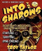 Into the Shadows By Troy Taylor 9781892523211 (Paperback)